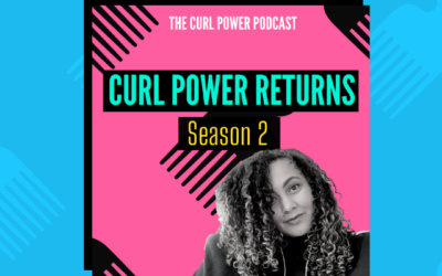 Curl Power Podcast Returns for Season 2: 22.2.22